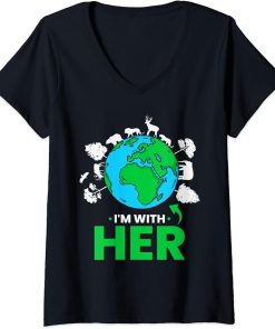 Womens Earth Day I"m With Her Mother Earth World Environmental V-Neck T-Shirt