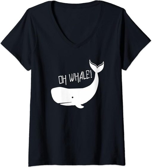 Womens Oh Whale Funny Ocean Creature Orca Ocean Sea Pun V-Neck T-Shirt