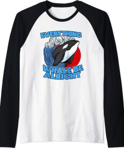 Funny Pun Orca Whale Graphic Everything Whale Be Alright Raglan Baseball Tee